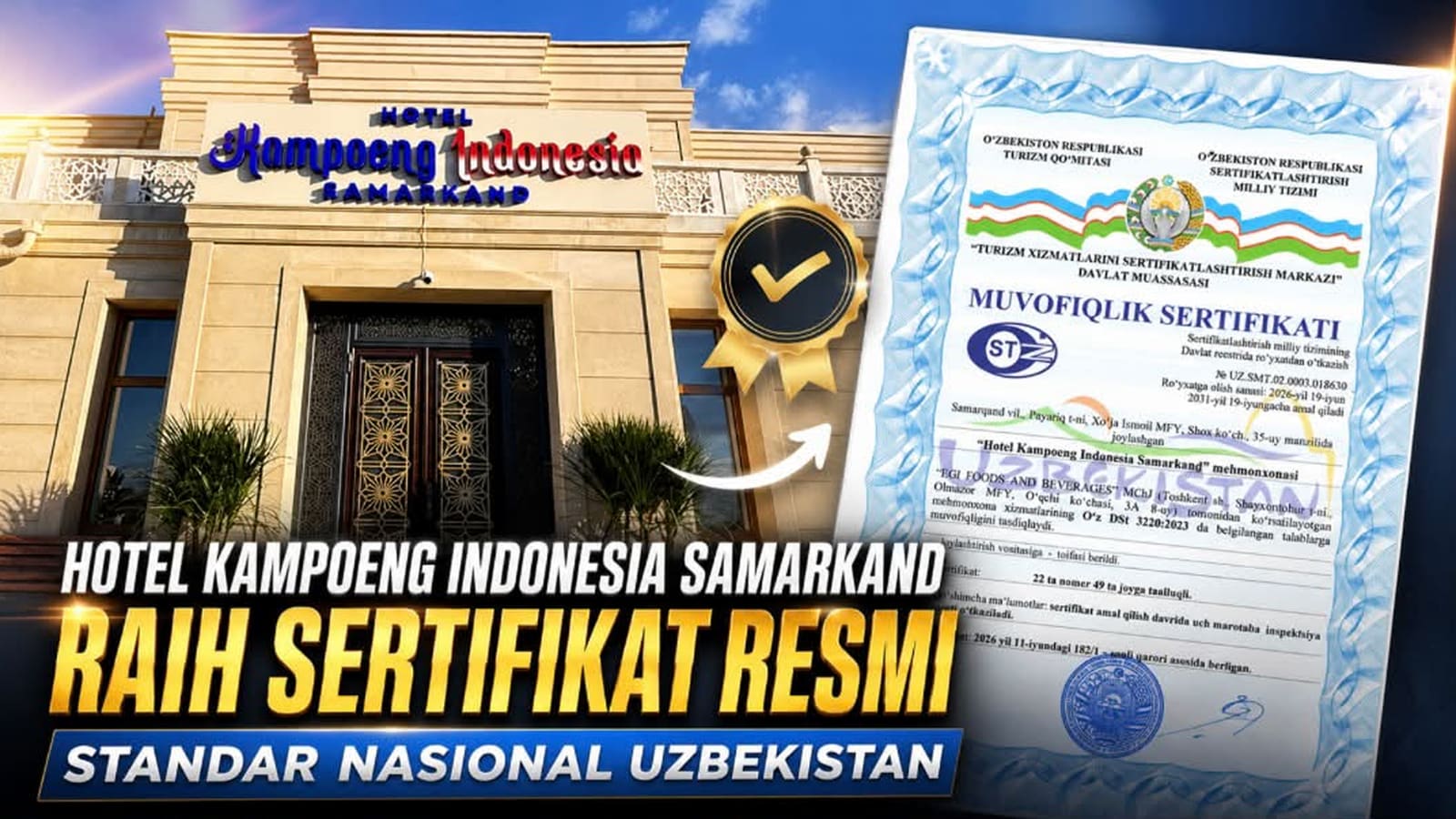 Kampoeng Indonesia Samarkand Hotel Receives Uzbekistan National Standard Certificate of Conformity